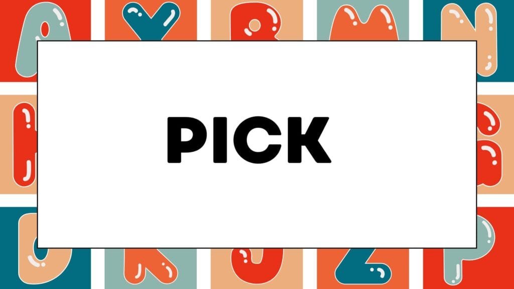 Expressões com a palavra Pick