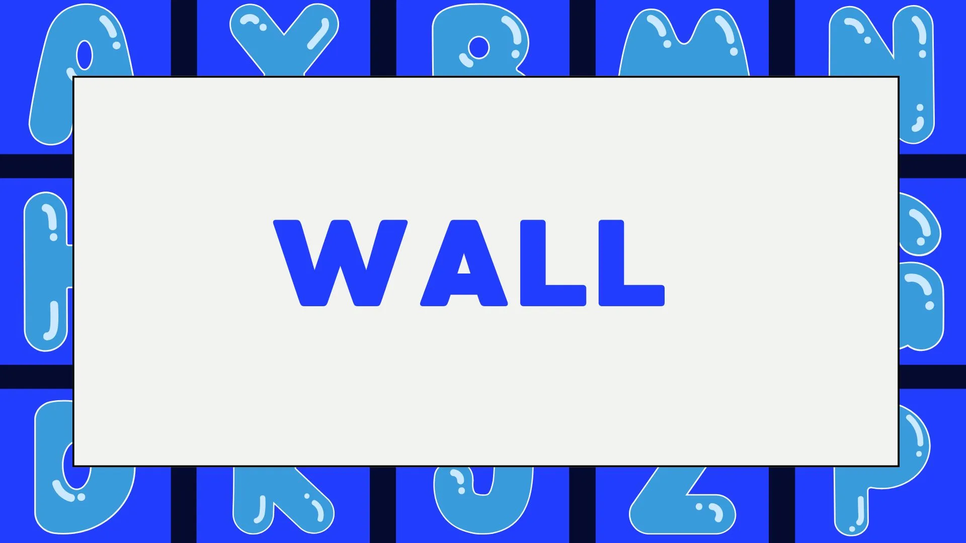 Expressões com a palavra Wall