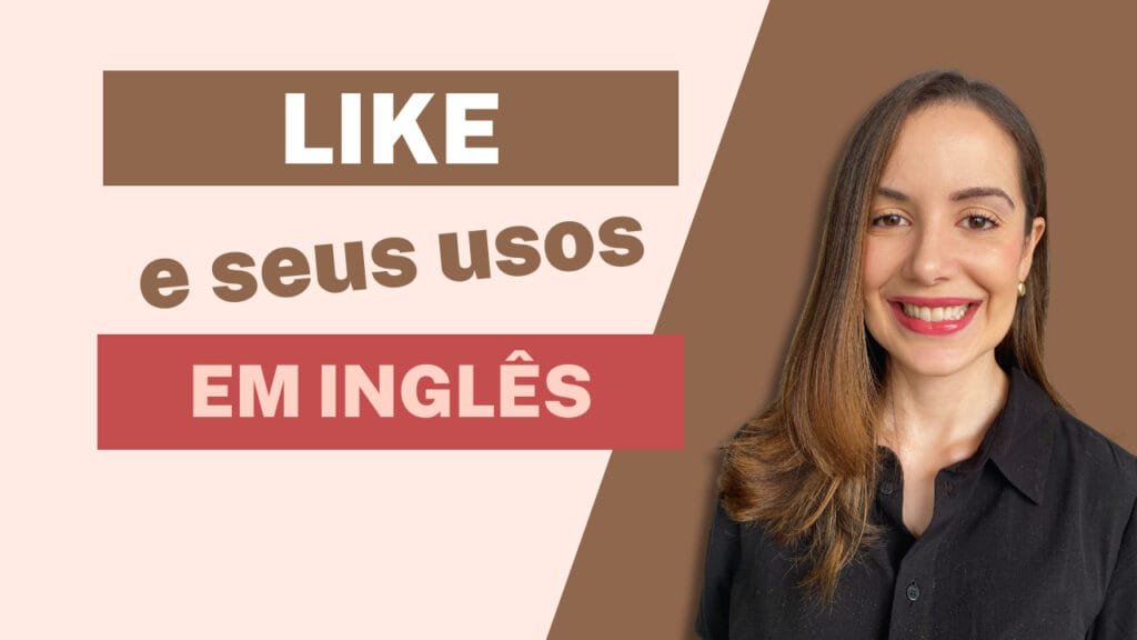 Like e seus usos