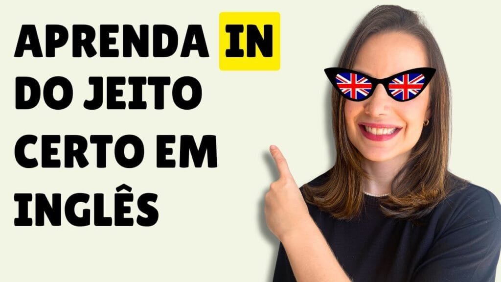 Como Usar a Preposição IN no Tempo e no Espaço