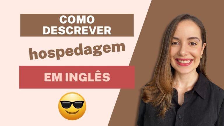 Como descrever Hospedagens em Inglês