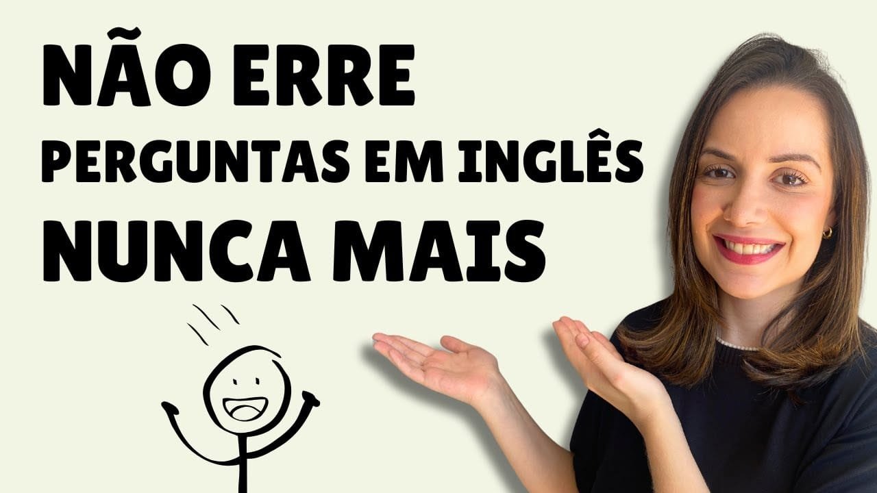 Inglês simples: Aprenda perguntas no passado SEM mistério!
